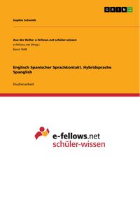 Produktbild: Englisch Spanischer Sprachkontakt. Hybridsprache Spanglish