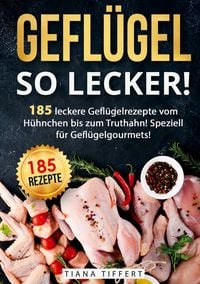 Produktbild: Gefl&uuml;gel, so lecker!