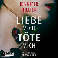 Bild vom Artikel Liebe mich, töte mich vom Autor Jennifer Hillier