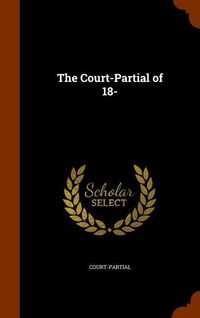 Produktbild: The Court-Partial of 18-