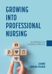 Produktbild: Growing into Professional Nursing