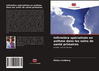 Produktbild: Infirmi&egrave;re sp&eacute;cialis&eacute;e en asthme dans les soins de sant&eacute; primaires