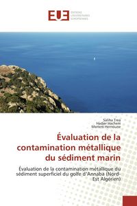 Produktbild: &Eacute;valuation de la contamination m&eacute;tallique du s&eacute;diment marin