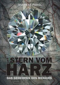 Produktbild: Diamantsaga aus dem Harz / Stern vom Harz