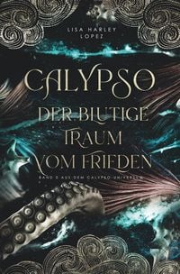 Produktbild: Calypso - Der blutige Traum vom Frieden -