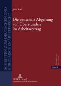 Produktbild: Die pauschale Abgeltung von &Uuml;berstunden im Arbeitsvertrag