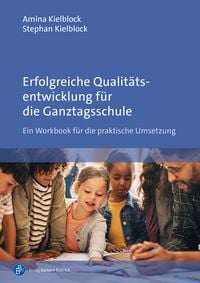 Produktbild: Erfolgreiche Qualit&auml;tsentwicklung f&uuml;r die Ganztagsschule