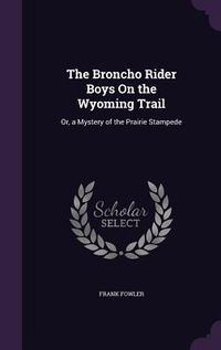 Produktbild: The Broncho Rider Boys On the Wyoming Trail