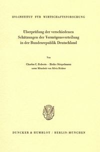 Produktbild: &Uuml;berpr&uuml;fung der verschiedenen Sch&auml;tzungen der Verm&ouml;gensverteilung in der Bundesrepublik Deutschland.