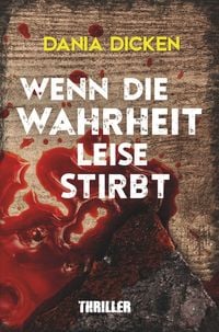 Produktbild: Wenn die Wahrheit leise stirbt