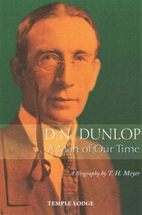 Produktbild: D. N. Dunlop, a Man of Our Time