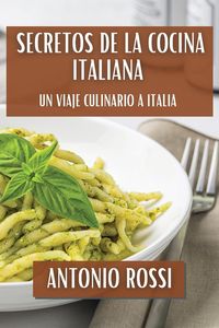 Produktbild: Secretos de la Cocina Italiana