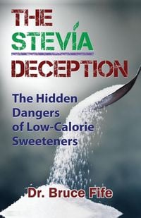 Produktbild: The Stevia Deception