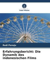 Produktbild: Erfahrungsbericht: Die Dynamik des indonesischen Films