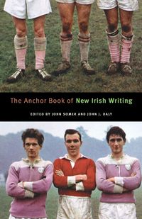 Produktbild: The Anchor Book of New Irish Writing