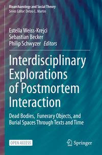 Produktbild: Interdisciplinary Explorations of Postmortem Interaction