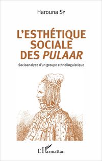 Produktbild: L'esth&eacute;tique sociale des Pulaar