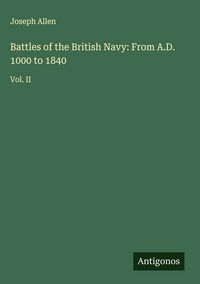 Produktbild: Battles of the British Navy: From A.D. 1000 to 1840