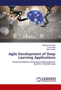 Produktbild: Agile Development of Deep Learning Applications