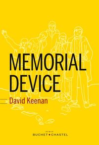 Produktbild: Memorial Device : une histoire orale et hallucin&eacute;e de la sc&egrave;ne post-