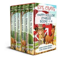 Produktbild: Happy Hollow Stables Series Books 1-6 (Happy Hollow Cozy Mystery Series)