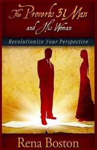 Produktbild: The Proverbs 31 Man And His Woman: Revolutionize Your Perspective