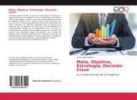 Produktbild: Meta, Objetivo, Estrategia, Decisi&oacute;n Clave