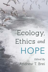 Produktbild: Ecology, Ethics and Hope