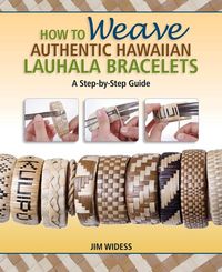 Produktbild: Jim Widess: How to Weave Authentic Hawaiian Lauhala Bracelet