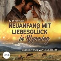Produktbild: Neuanfang mit Liebesgl&uuml;ck in Wyoming