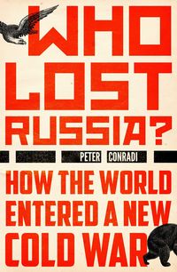 Produktbild: Who Lost Russia?