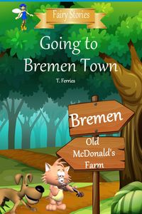Produktbild: Going to Bremen Town (Fairy Stories)