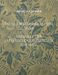 Produktbild: Die Gespr&auml;che der Aloisia Sigea