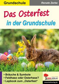 Bild vom Artikel Das Osterfest in der Grundschule vom Autor Renate Zerbe