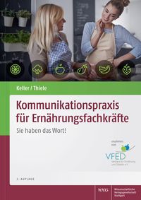 Produktbild: Kommunikationspraxis f&uuml;r Ern&auml;hrungsfachkr&auml;fte