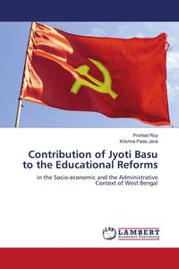 Produktbild: Contribution of Jyoti Basu to the Educational Reforms