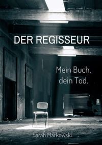 Produktbild: Der Regisseur. Mein Buch, dein Tod.