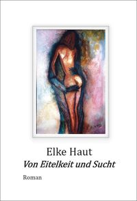 Produktbild: Von Eitelkeit und Sucht