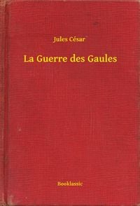 Produktbild: La Guerre des Gaules