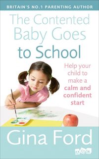 Produktbild: The Contented Baby Goes to School