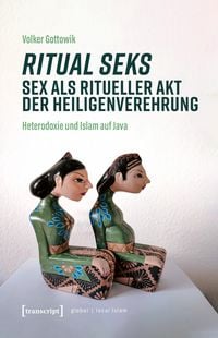 Produktbild: Ritual seks - Sex als ritueller Akt der Heiligenverehrung