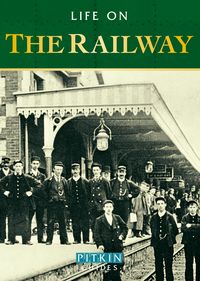 Produktbild: Burton, A: Life on the Railway