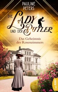 Produktbild: Die Lady und der Butler - Das Geheimnis des Rosenzimmers