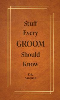 Produktbild: Stuff Every Groom Should Know