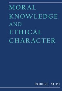 Produktbild: Moral Knowledge and Ethical Character