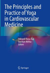 Produktbild: The Principles and Practice of Yoga in Cardiovascular Medicine