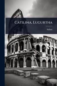 Produktbild: Catilina, Lugurtha