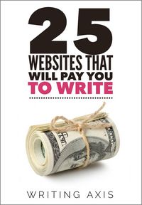 Produktbild: 25 Websites that Will Pay You to Write