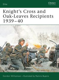 Produktbild: Knight's Cross and Oak-Leaves Recipients 1939-40