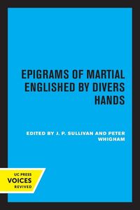 Produktbild: Epigrams of Martial Englished by Divers Hands
